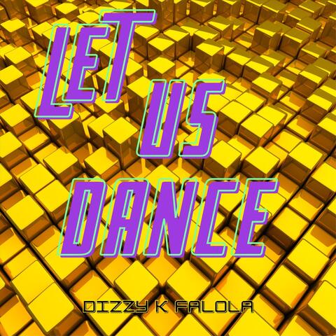 Let Us Dance