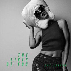 The Likes of You