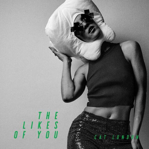 The Likes of You