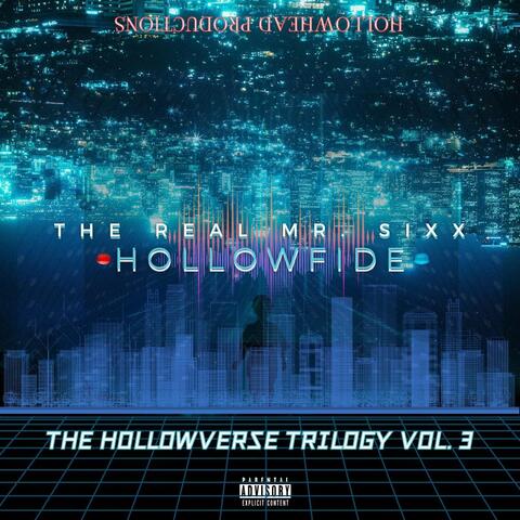 The Hollowverse Trilogy, Vol. 3: Hollowfide