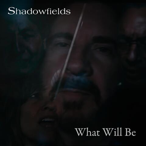 What Will Be