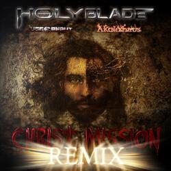 Christ Mission (Remix) [feat. Akaleshnus & Juggernaut]
