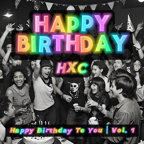 Happy Birthday To You, Vol. 1