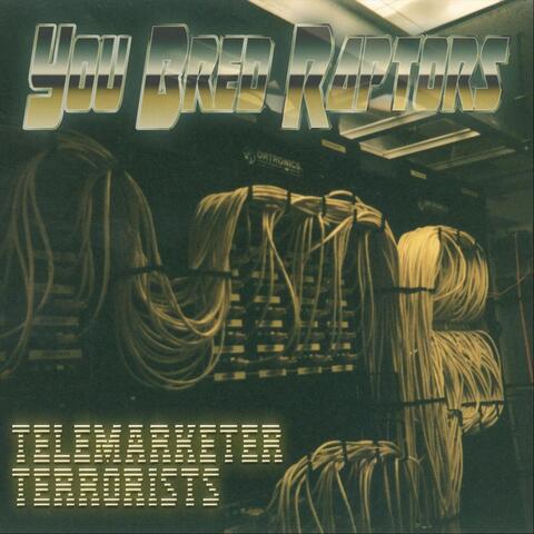 Telemarketer Terrorists