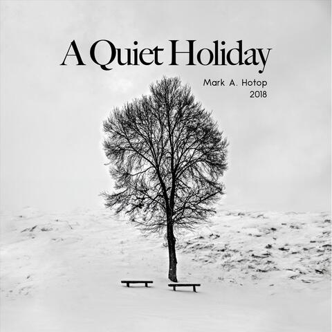 A Quiet Holiday