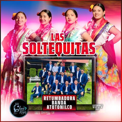 Las Soltequitas