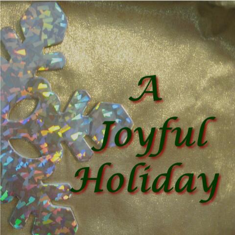 A Joyful Holiday