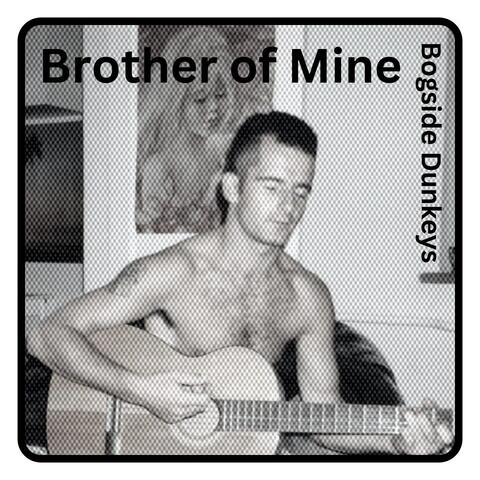 Brother of Mine