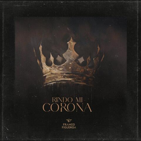 Rindo Mi Corona
