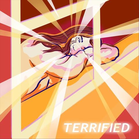 Terrified
