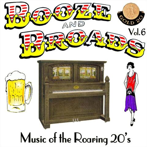 Booze and Broads, Vol. 6: Music of the Roaring 20's