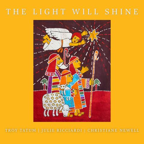 The Light Will Shine