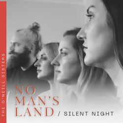 No Man's Land (Silent Night)
