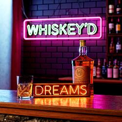 Whiskey'd Dreams