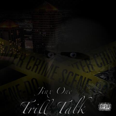 Trill Talk