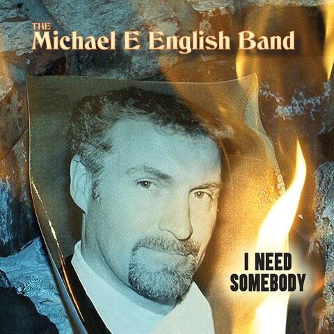 I NEED SOMEBODY