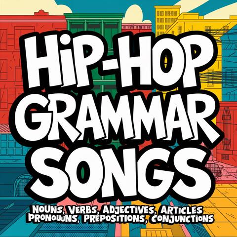 Hip-Hop Grammar Songs