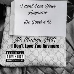 I Don’t Love You Anymore