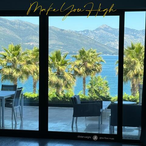 Make You High