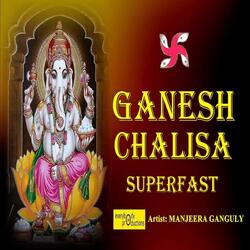 Ganesh Chalisa (Superfast)