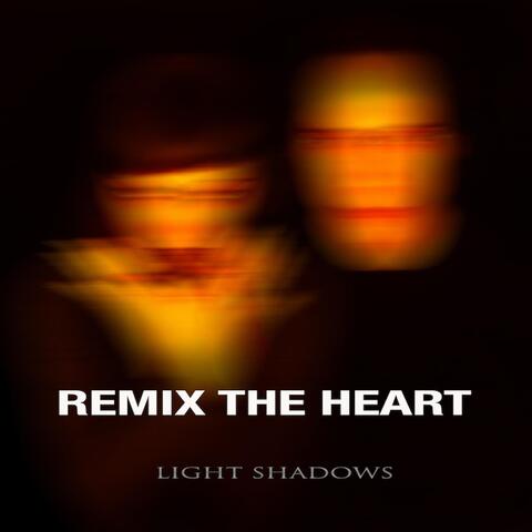 Remix the Heart