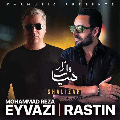 Shalizar (feat. Mohammad Reza Eyvazi)