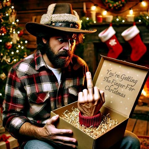 You're Getting the Finger for Christmas
