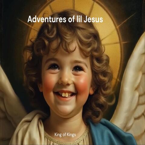 Adventures of lil Jesus
