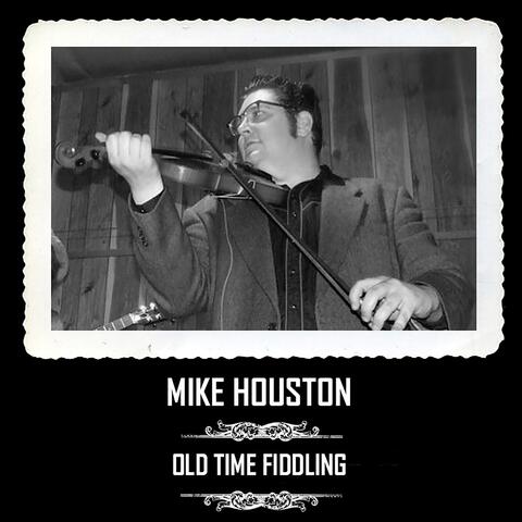 Old Time Fiddling (Recorded 1990-2007)
