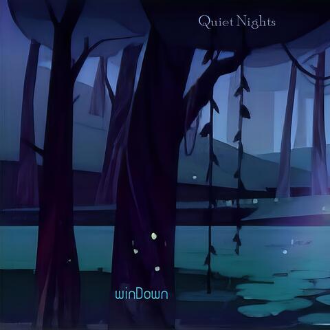 Quiet Nights