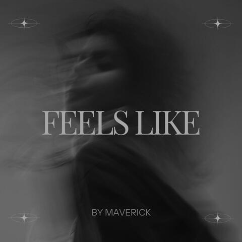 Feels Like