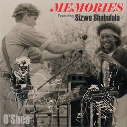 Memories (feat. Sizwe Shabalala)