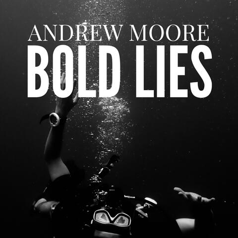Bold Lies
