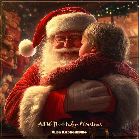 All We Need Is Love Christmas