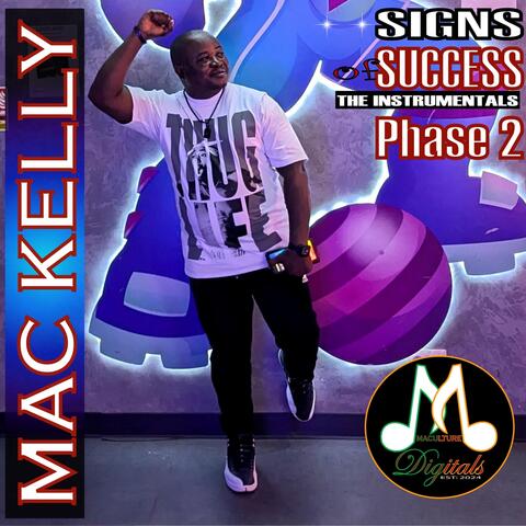 Signs of Success. The Instrumentals. Phase 2