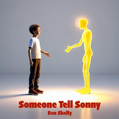 Someone Tell Sonny