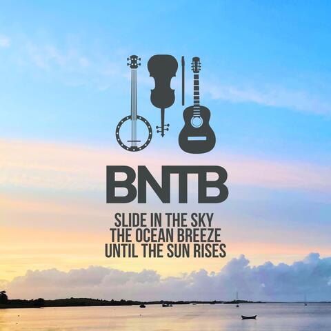 Slide in the Sky / The Ocean Breeze / Until the Sun Rises