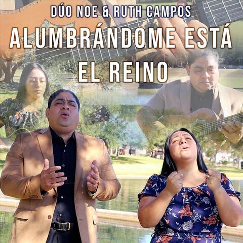 Alumbrándome Está el Reino