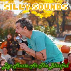 Silly Sounds