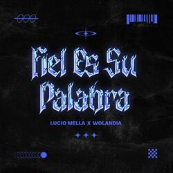Fiel Es Su Palabra (feat. Wolandia)
