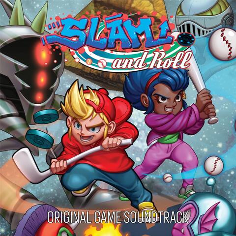 Slam and Roll (Original Game Soundtrack)