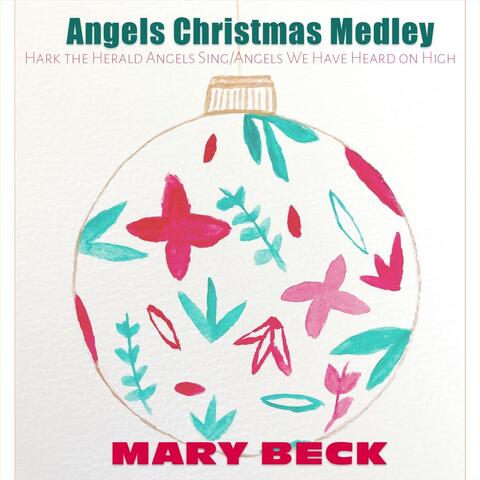 Angels Christmas Medley: Hark the Herald Angels Sing / Angels We Have Heard on High