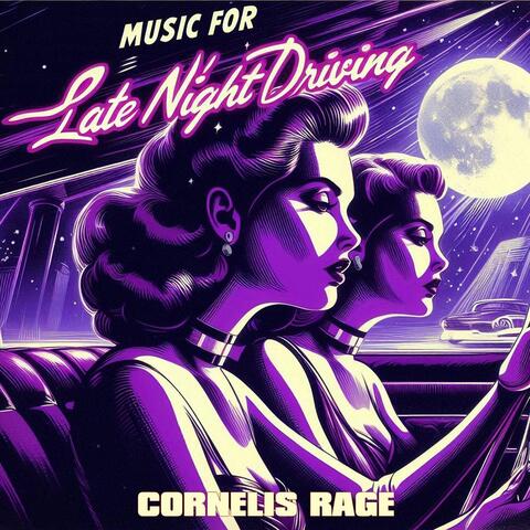 Music for Late Night Driving