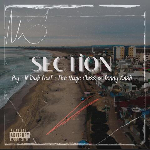 Section (feat. The Huge Class)