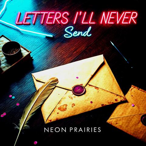 Letters I'll Never Send
