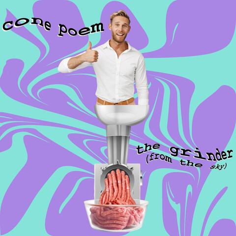 The Grinder (From the Sky)
