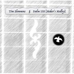 Psalm 135 [Maker's Medley]