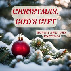 Christmas, God's Gift