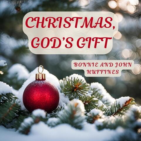Christmas, God's Gift