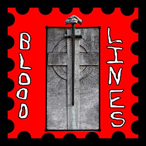 Blood Lines